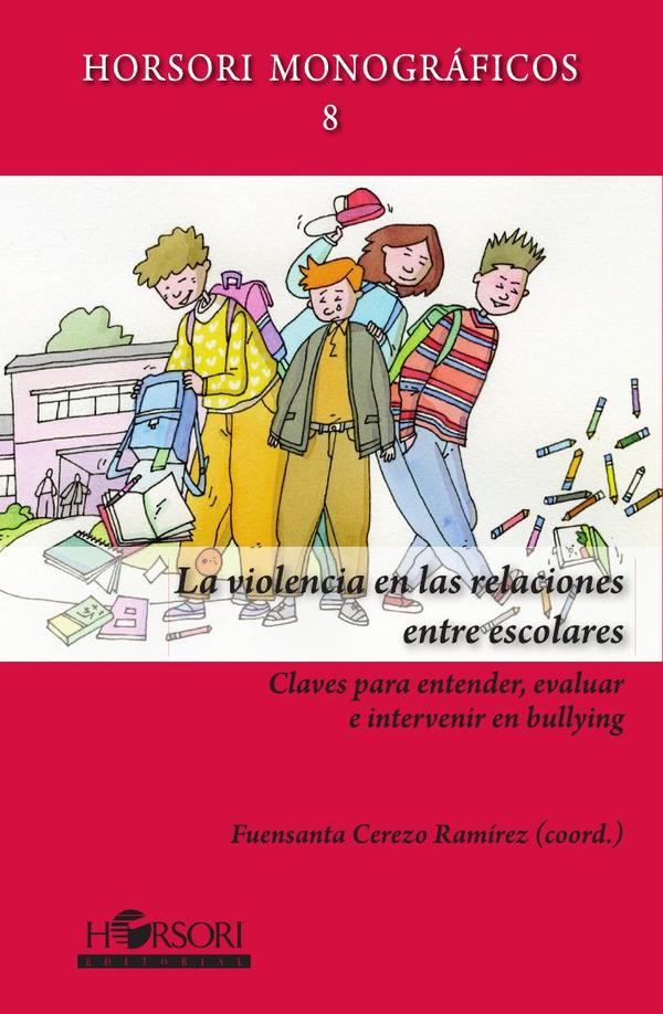La violencia en las relaciones entre escolares