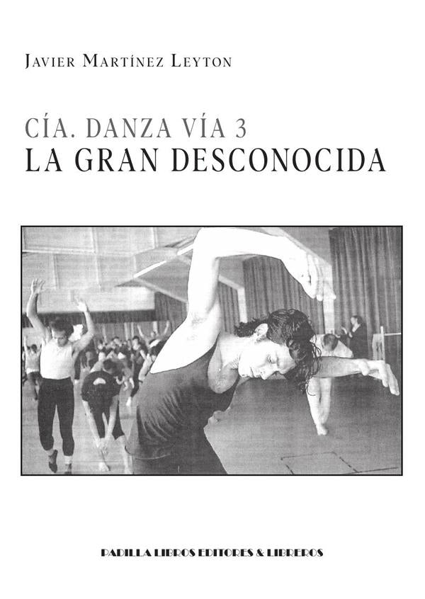 Cía. Danza Vía 3. La gran desconocida