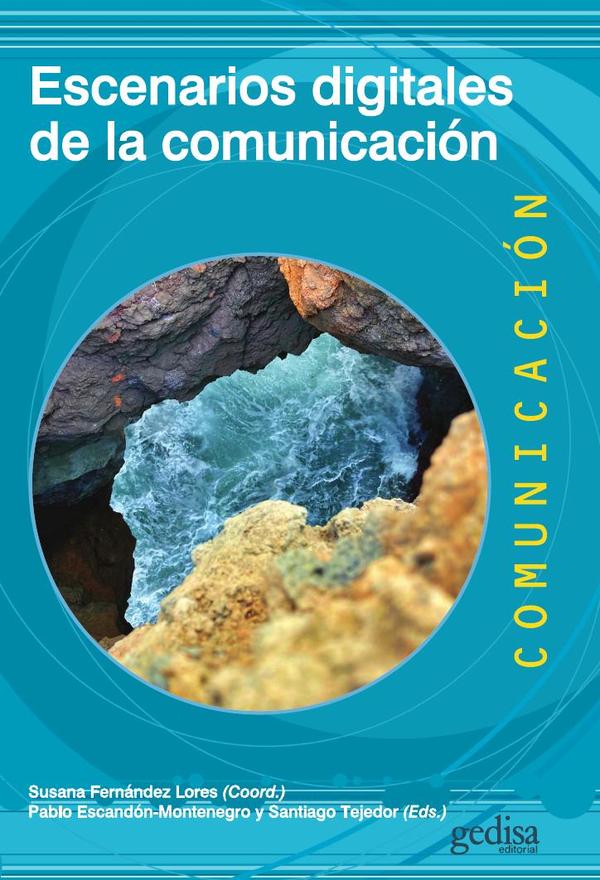 Escenarios digitales de la comunicación