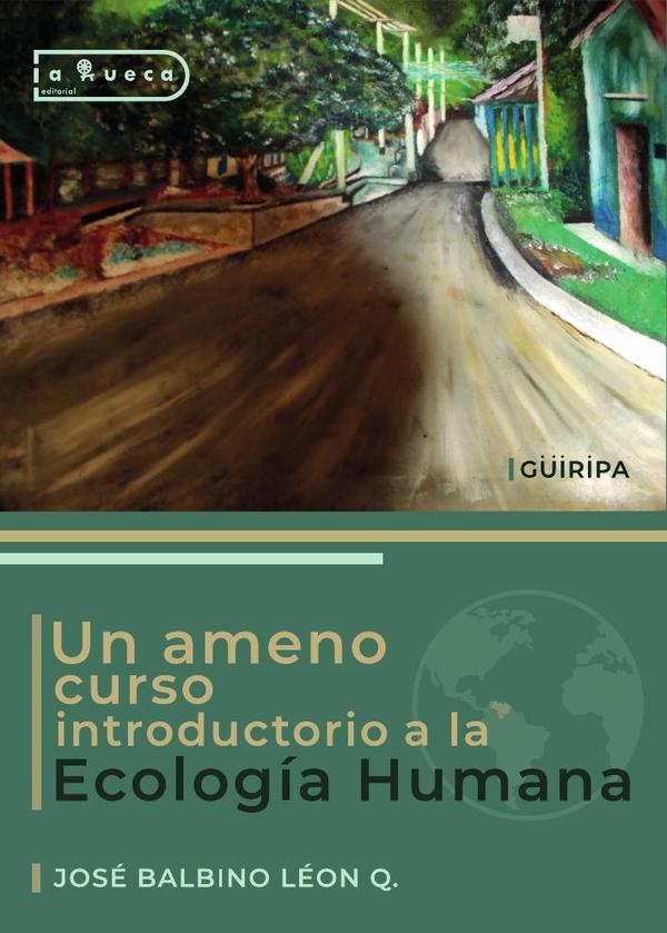 Un ameno curso introductorio a la Ecología Humana