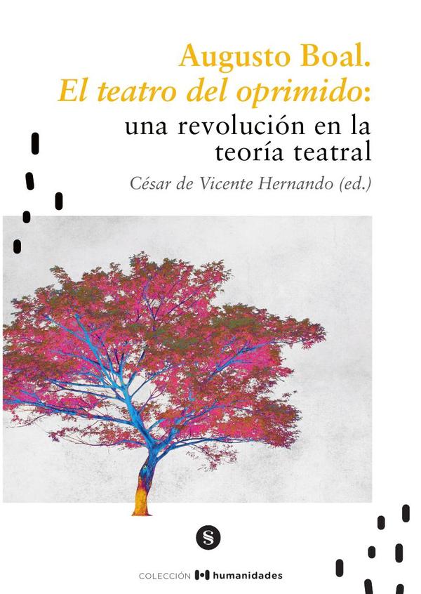 Augusto Boal y el Teatro del oprimido: