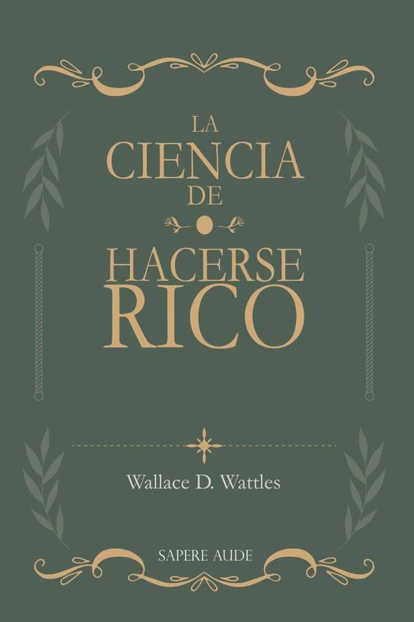 La ciencia de hacerse rico