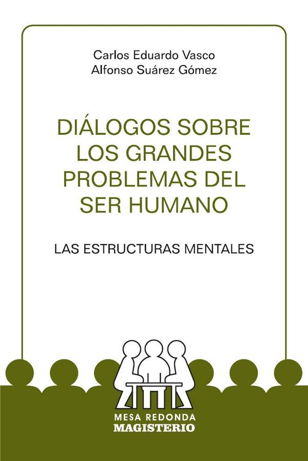 Diálogos sobre los grandes problemas del ser humano