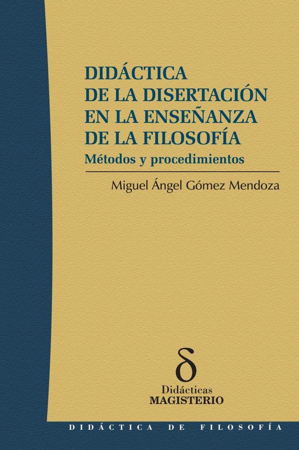 Didáctica de la disertación en la enseñanza de la filosofía