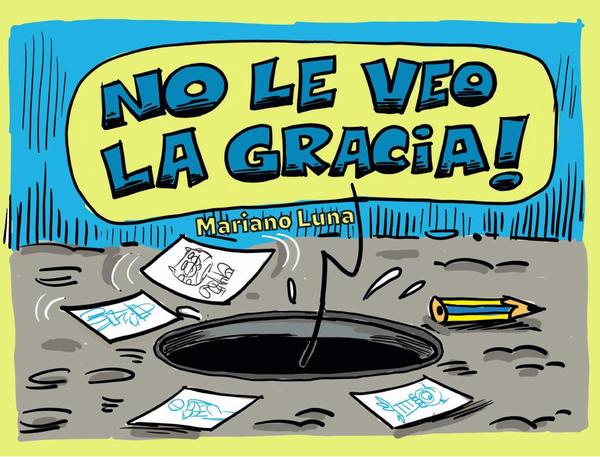 No le veo la gracia!
