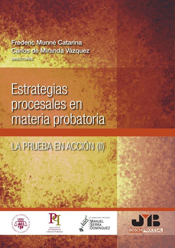 Estrategias procesales en materia probatoria