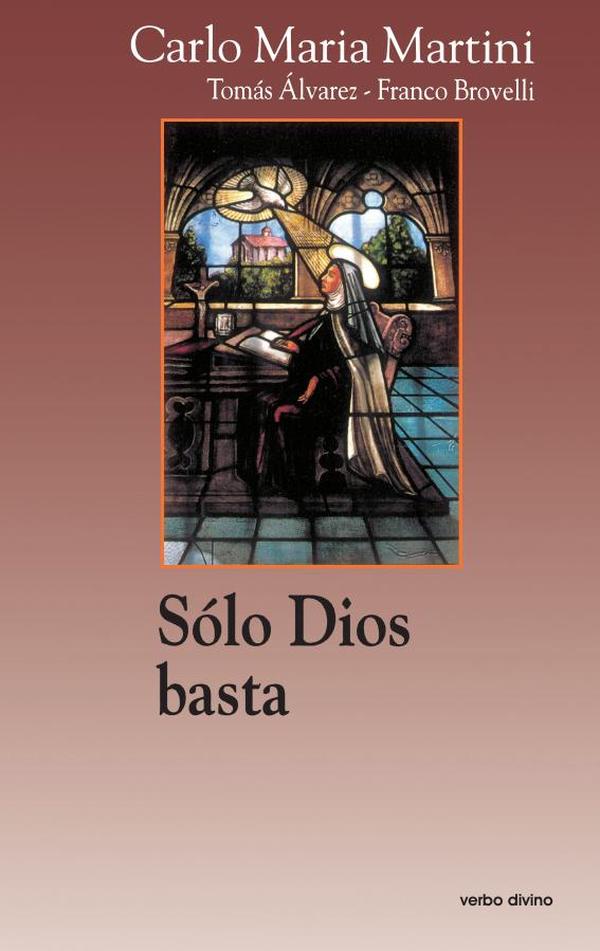 Solo Dios basta