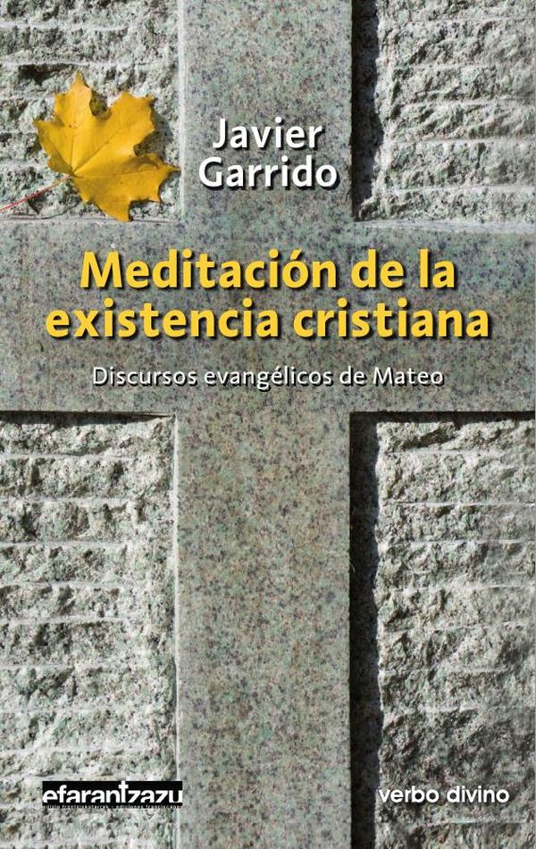 Meditación de la existencia cristiana