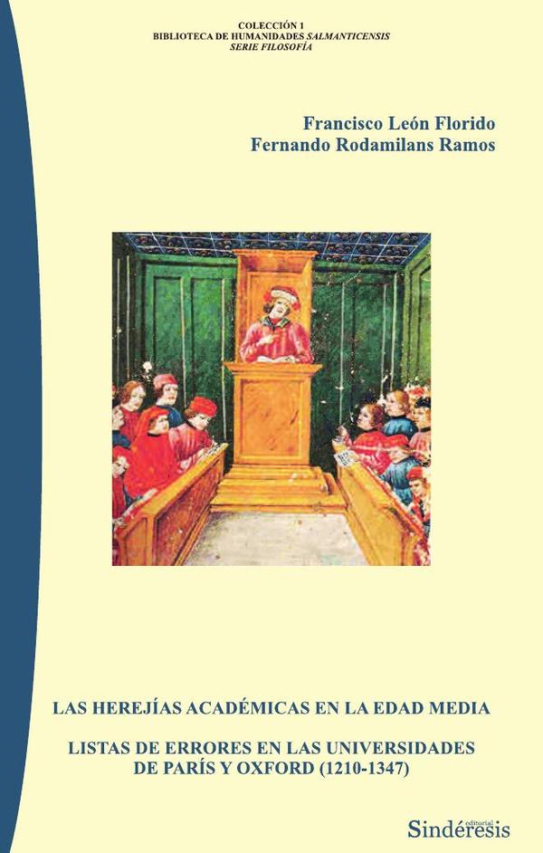 Las herejías académicas en la Edad Media. Lista de errores en las universidades de París y Oxford (1210-1347)