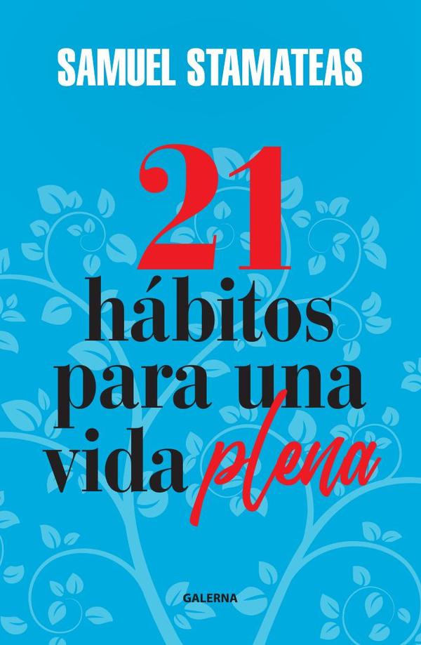 21 hábitos para una vida plena