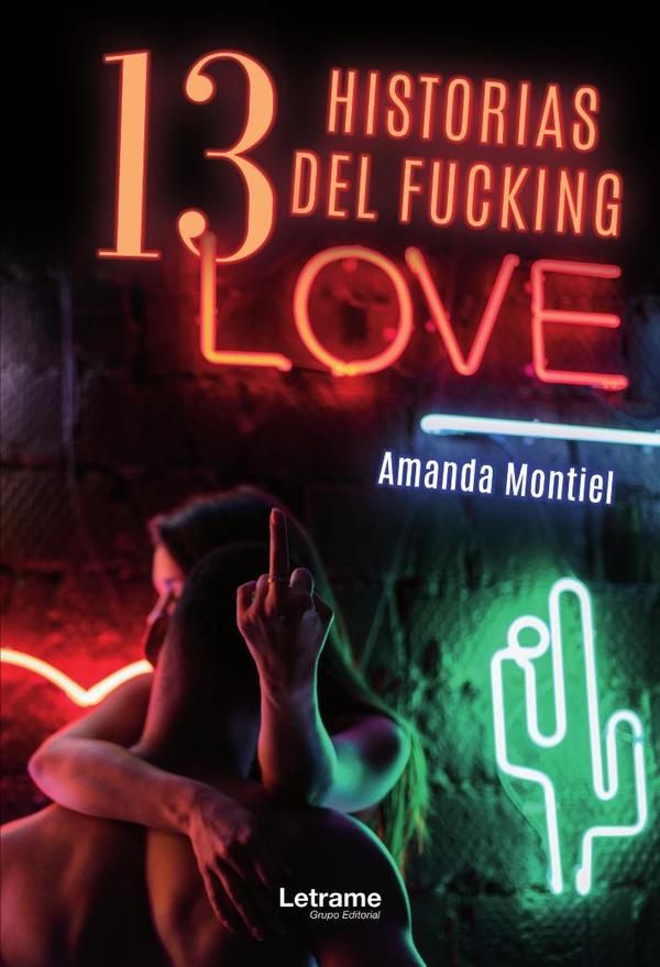 13 Historias del Fucking Love