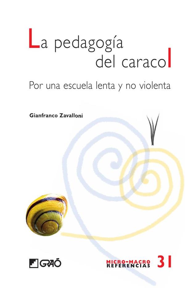 La pedagogia del caracol