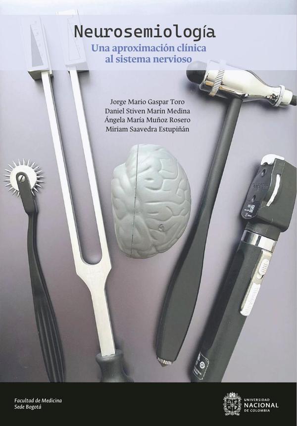 Neurosemiología: una aproximación clínica al sistema nervioso