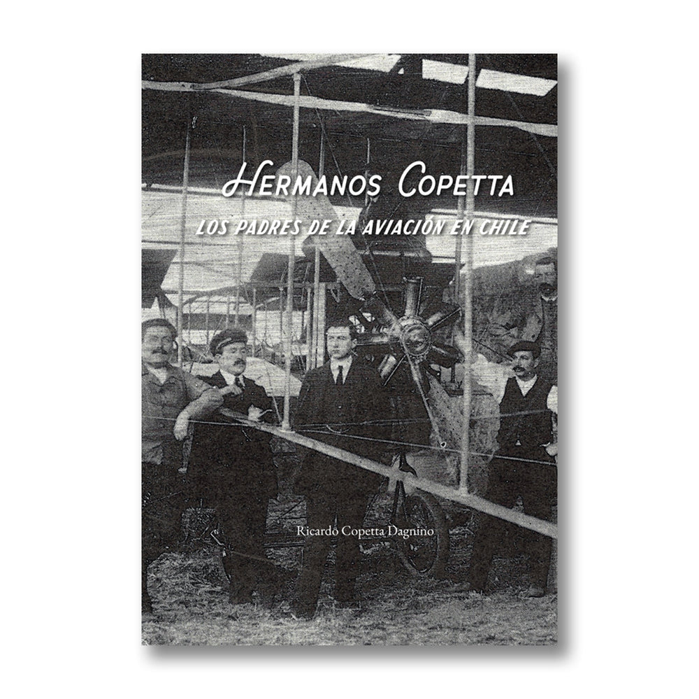 Hermanos Copetta, los padres de la aviación en Chile / Club de Planeadores Vitacura