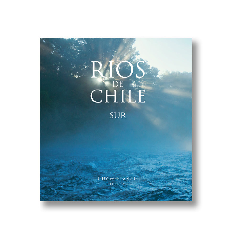 Rios de Chile Tomo 2: Zona Sur