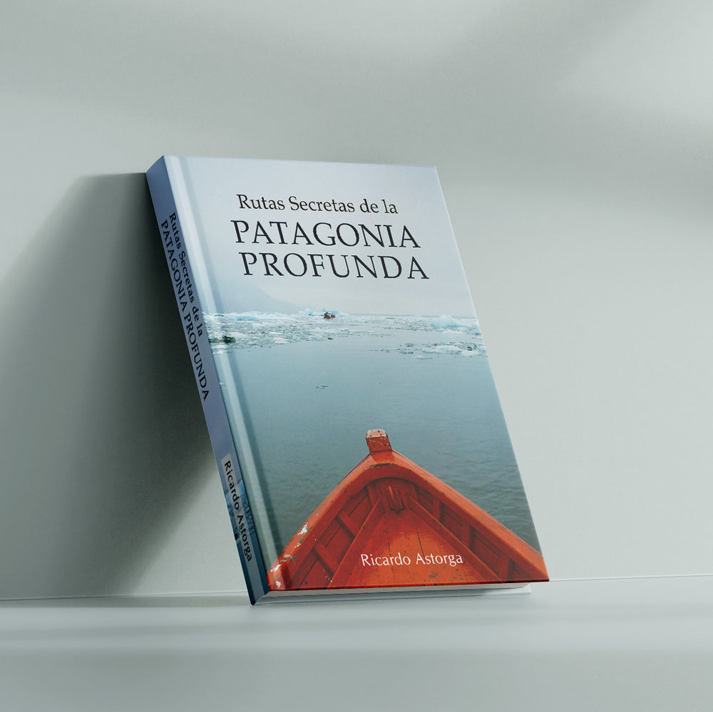 Rutas Secretas de la Patagonia Profunda